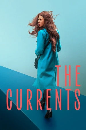 The Currents (2025) Hindi (MULTI AUDIO) – – HD Poster Download - filmyfly